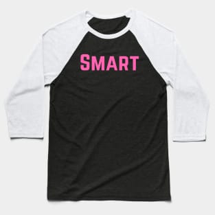 Smart Pinky Winky Funny Sexy Attractive Boy Girl Motivated Inspiration Emotional Dramatic Beautiful Girl & Boy High For Man's & Woman's Baseball T-Shirt